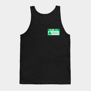 Green Player Tag Hello I'm Green Tank Top